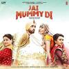 Jai Mummy Di (2019) Full Album